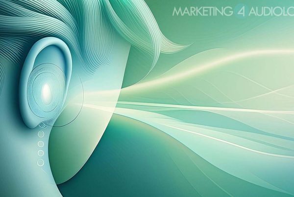 Branding - Patient Trust and Loyalty in Audiology Practices